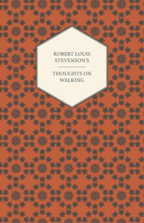 Produktbild: Robert Louis Stevenson's Thoughts on Walking - Walking Tours - A Night Among the Pines - Forest Notes