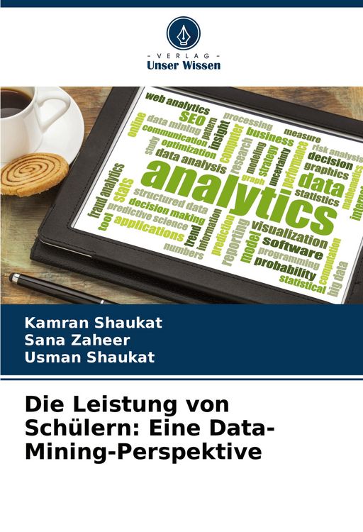 Produktbild: Die Leistung von Sch&uuml;lern: Eine Data-Mining-Perspektive