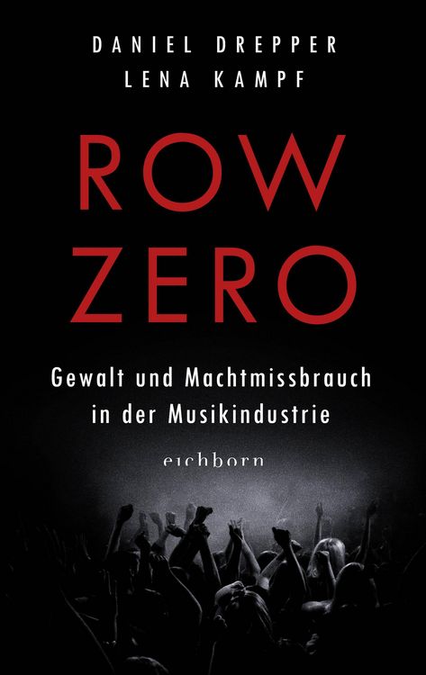 Produktbild: Row Zero: Gewalt und Machtmissbrauch in der Musikindustrie