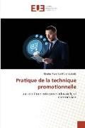 Produktbild: Pratique de la technique promotionnelle