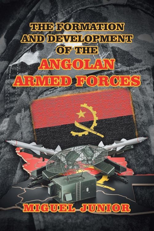 Produktbild: The Formation and Development of the Angolan Armed Forces