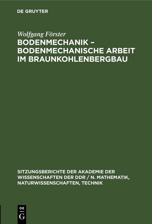 Produktbild: Bodenmechanik &ndash; bodenmechanische Arbeit im Braunkohlenbergbau