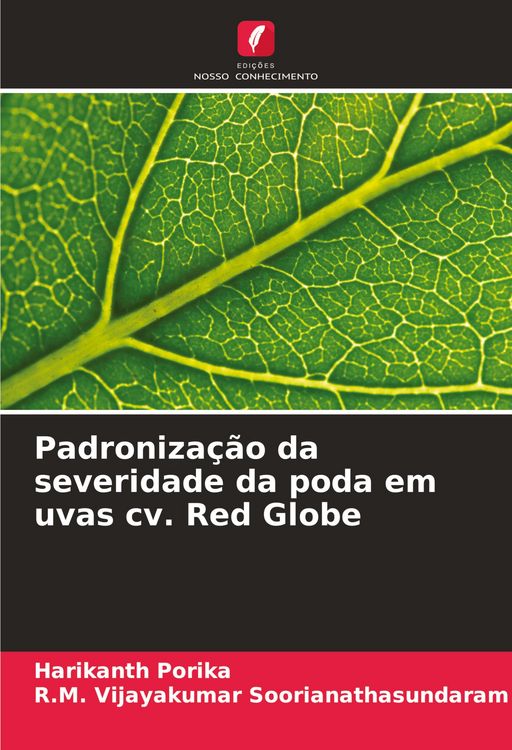 Produktbild: Padroniza&ccedil;&atilde;o da severidade da poda em uvas cv. Red Globe