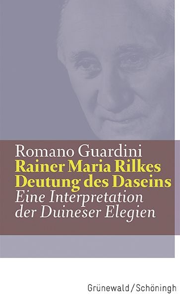 Produktbild: Rainer Maria Rilkes Deutung des Daseins