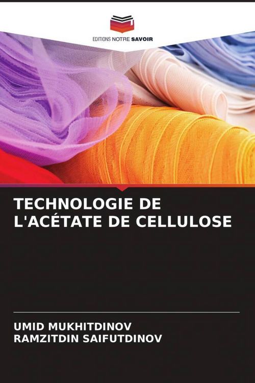 Produktbild: Technologie De L'ac&eacute;tate De Cellulose