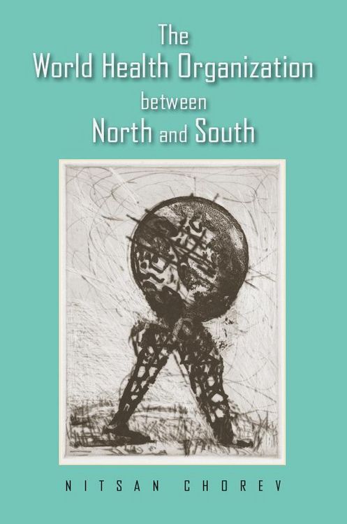 Produktbild: The World Health Organization between North and South