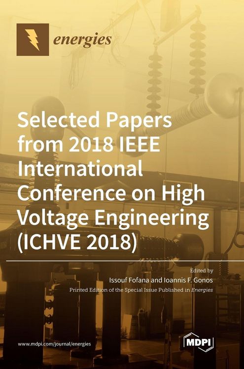 Produktbild: Selected Papers from 2018 IEEE International Conference on High Voltage Engineering (ICHVE 2018)