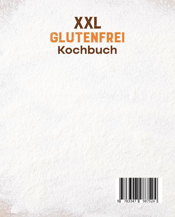 Produktbild: XXL Glutenfrei Kochbuch &ndash; Mit 200+ Rezepten f&uuml;r jeden etwas dabei!
