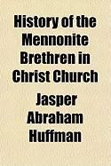 Produktbild: History of the Mennonite Brethren in Christ Church