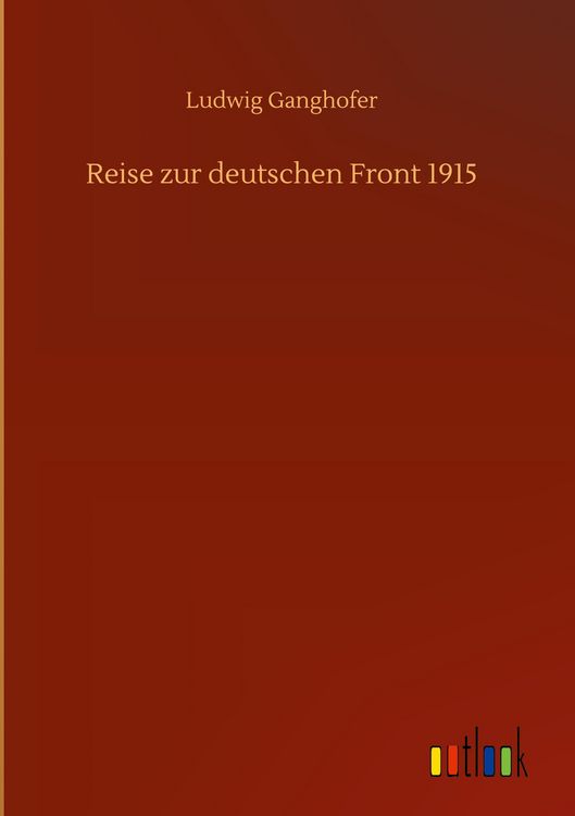 Produktbild: Reise zur deutschen Front 1915