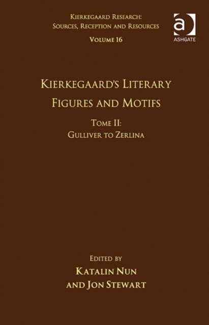 Produktbild: Stewart, J: Volume 16, Tome II: Kierkegaard's Literary Figur