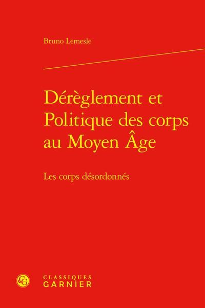 Produktbild: D&eacute;r&egrave;glement et politique des corps au Moyen Age : les corps