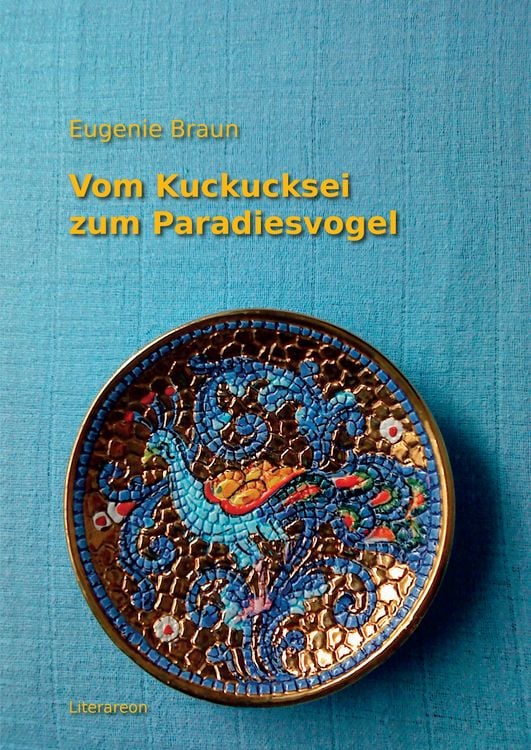 Produktbild: Braun, E: Vom Kuckucksei zum Paradiesvogel