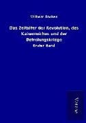 Produktbild: Das Zeitalter der Revolution, des Kaiserreiches und der Befreiungskriege