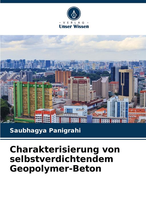 Produktbild: Charakterisierung von selbstverdichtendem Geopolymer-Beton