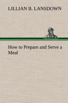 Produktbild: How to Prepare and Serve a Meal and Interior Decoration
