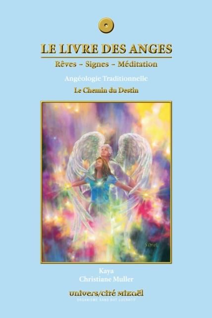 Produktbild: Le livre des anges 04 : Le Chemin du Destin