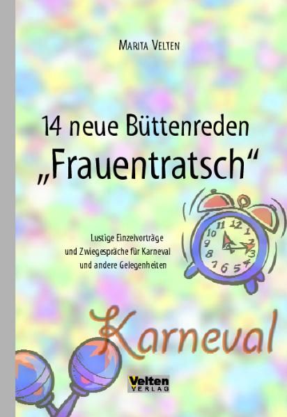 Produktbild: 14 Neue B&uuml;ttenreden "Frauentratsch"