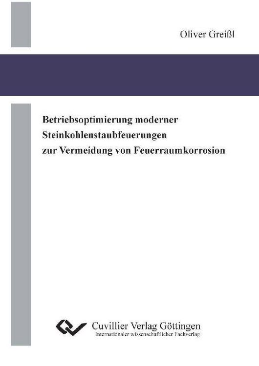 Produktbild: Betriebsoptimierung moderner Steinkohlenstaubfeuerungen zur Vermeidung von Feuerraumkorrosion