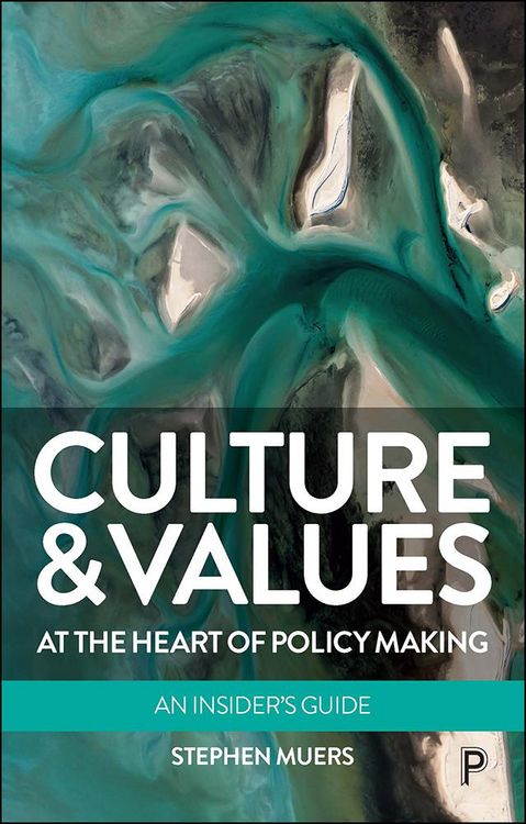 Produktbild: Culture and Values at the Heart of Policy Making