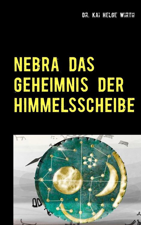 Produktbild: Nebra das Geheimnis der Himmelsscheibe