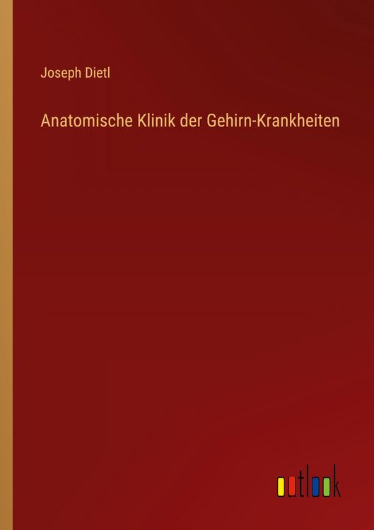 Produktbild: Anatomische Klinik der Gehirn-Krankheiten