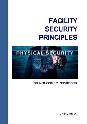 Produktbild: Facility Security Principles for Non-Security Practitioners