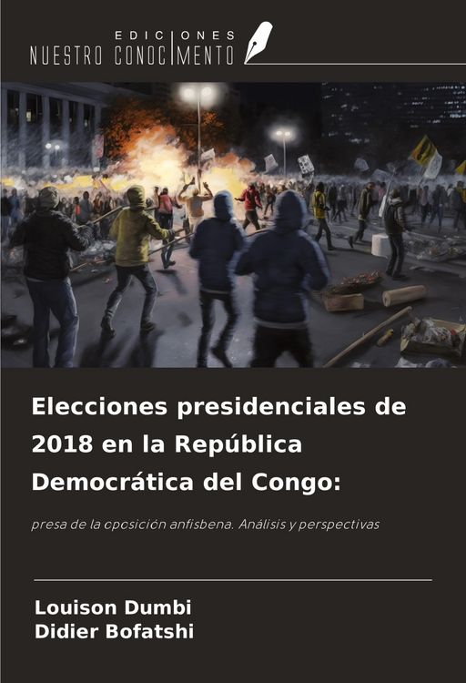 Produktbild: Elecciones presidenciales de 2018 en la Rep&uacute;blica Democr&aacute;tica del Congo: