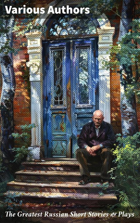 Produktbild: The Greatest Russian Short Stories & Plays