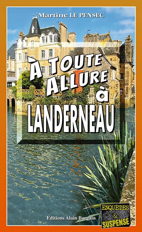 Produktbild: &Agrave; toute allure &agrave; Landerneau