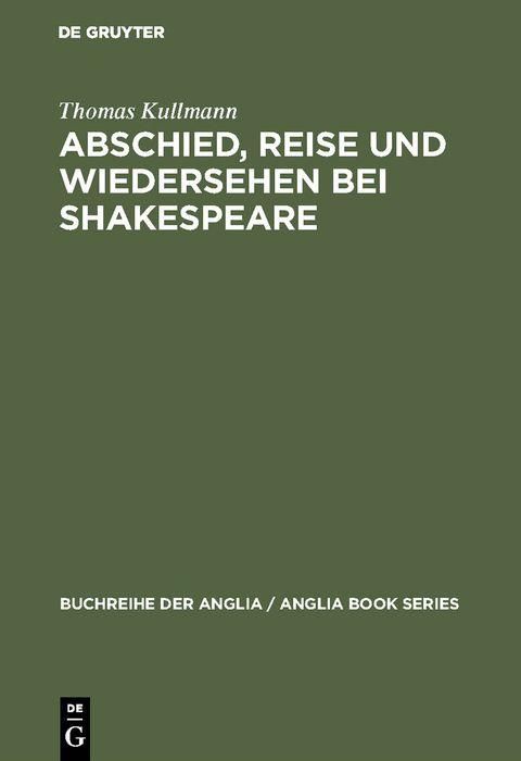 Produktbild: Abschied, Reise und Wiedersehen bei Shakespeare