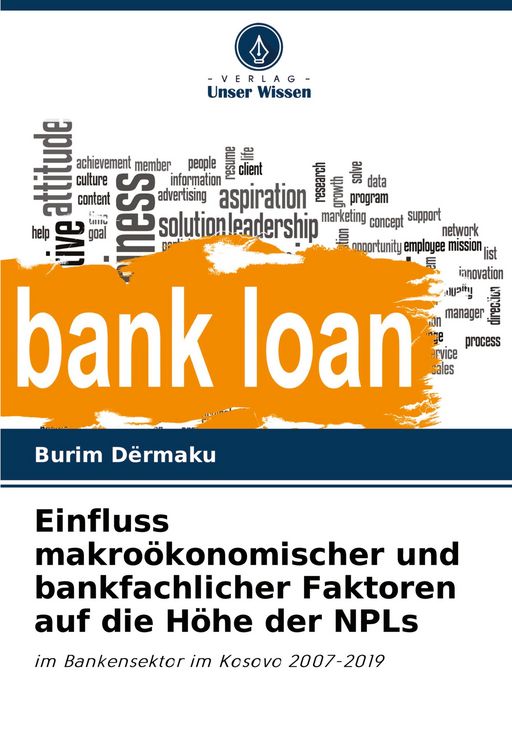 Produktbild: Einfluss makro&ouml;konomischer und bankfachlicher Faktoren auf die H&ouml;he der NPLs