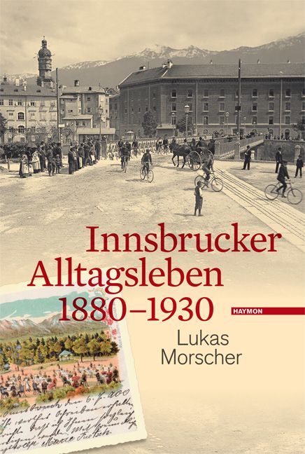 Produktbild: Innsbrucker Alltagsleben 1880-1930