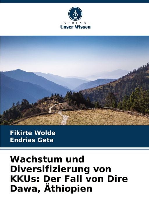 Produktbild: Wachstum und Diversifizierung von KKUs: Der Fall von Dire Dawa, &Auml;thiopien