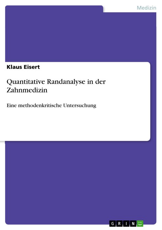 Produktbild: Quantitative Randanalyse in der Zahnmedizin