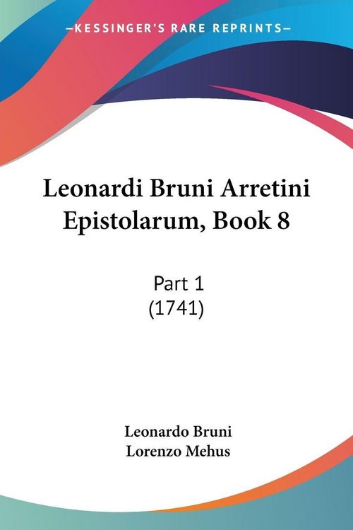 Produktbild: Leonardi Bruni Arretini Epistolarum, Book 8