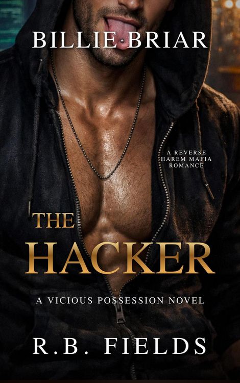 Produktbild: The Hacker: A Reverse Harem Mafia Romance (Vicious Possession, #3)