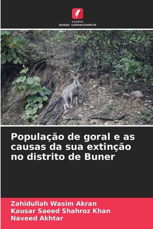 Produktbild: Popula&ccedil;&atilde;o de goral e as causas da sua extin&ccedil;&atilde;o no distrito de Buner