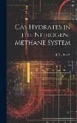 Produktbild: Gas Hydrates in the Nitrogen-methane System