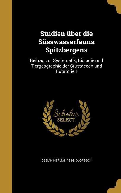 Produktbild: Studien &uuml;ber die S&uuml;sswasserfauna Spitzbergens
