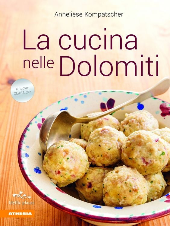 Produktbild: La cucina nelle Dolomiti