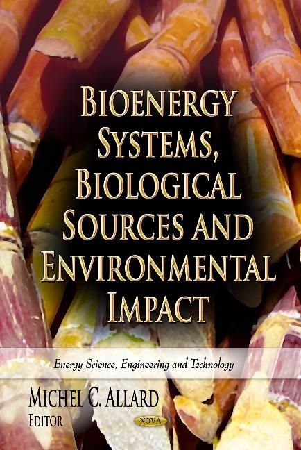 Produktbild: Bioenergy Systems, Biological Sources & Environmental Impact