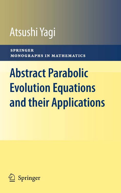 Produktbild: Abstract Parabolic Evolution Equations and their Applications