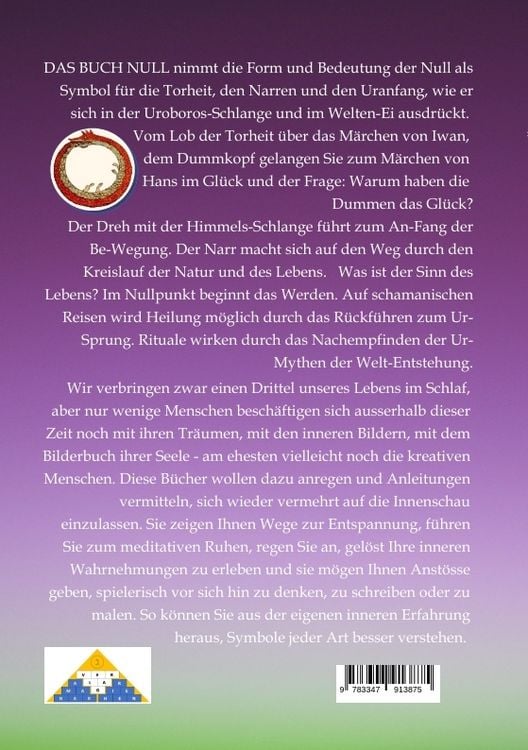 Produktbild: DAS BUCH NULL; Der Narr im Tarot; Das Nullpunkt-Feld; Der Urknall und andere Anf&auml;nge; Das Welten-Ei; Iwan, der Dummkopf; Der Dreh mit der Himmelsschla