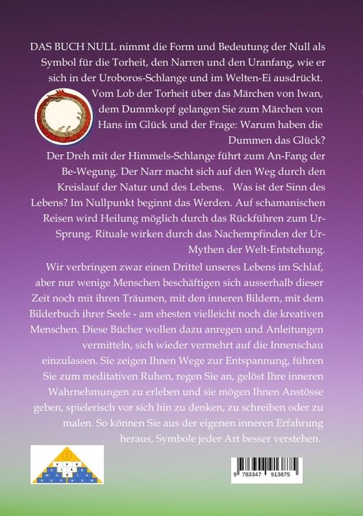 Produktbild: DAS BUCH NULL; Der Narr im Tarot; Das Nullpunkt-Feld; Der Urknall und andere Anf&auml;nge; Das Welten-Ei; Iwan, der Dummkopf; Der Dreh mit der Himmelsschla