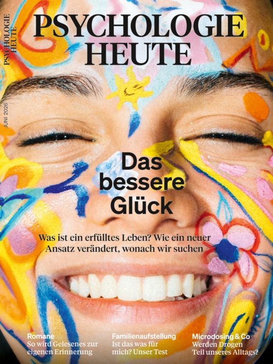 Produktbild: Psychologie Heute 6/2026: Das bessere Gl&uuml;ck