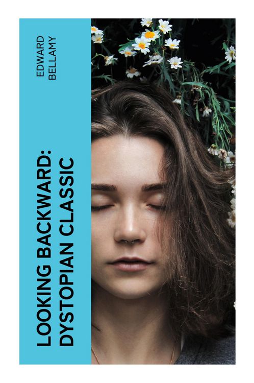 Produktbild: Looking Backward: Dystopian Classic