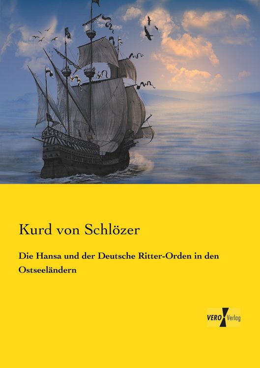 Produktbild: Die Hansa und der Deutsche Ritter-Orden in den Ostseel&auml;ndern