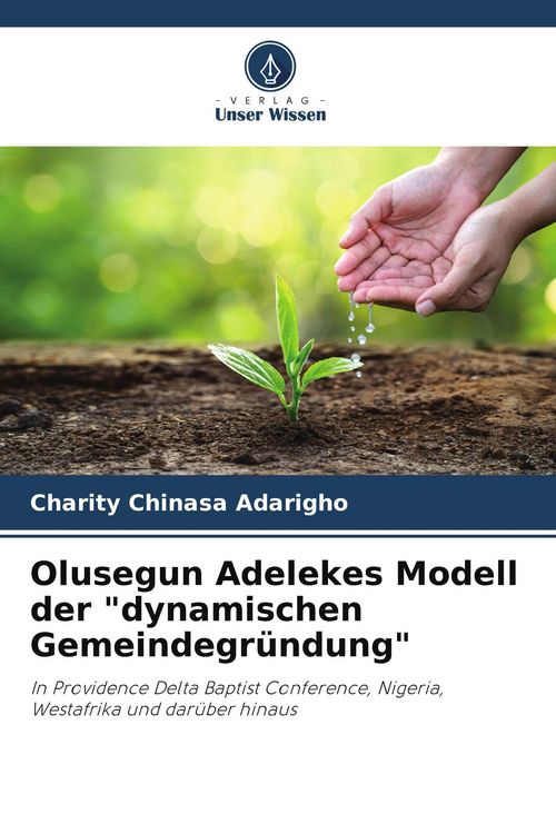 Produktbild: Olusegun Adelekes Modell der "dynamischen Gemeindegr&uuml;ndung"