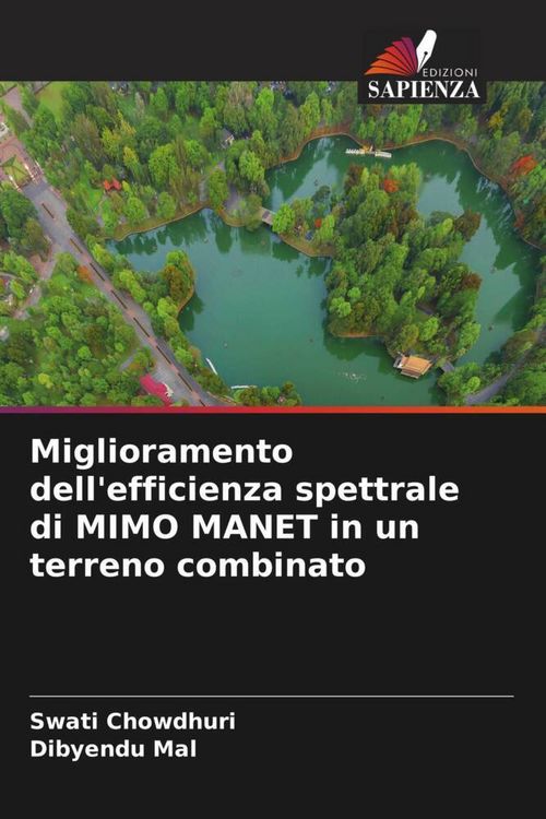 Produktbild: Miglioramento dell'efficienza spettrale di MIMO MANET in un terreno combinato
